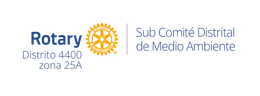 Rotary Distrito 4400, zona 25A · Sub Comité Distrital de Medio Ambiente